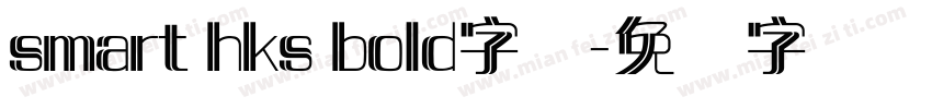 smart hks bold字体字体转换